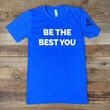 Load image into Gallery viewer, Unisex Be The Best You Tee // Royal Blue
